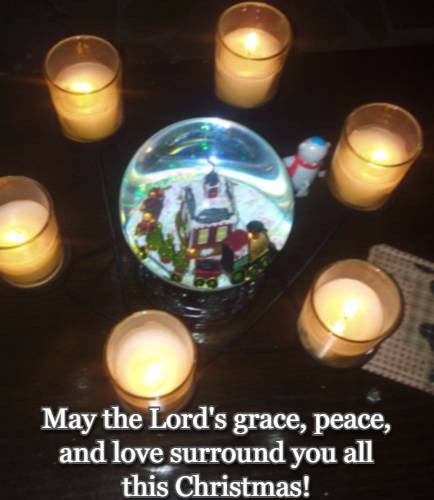 May the Lord's grace, peace, and love surround you all this Christmas!