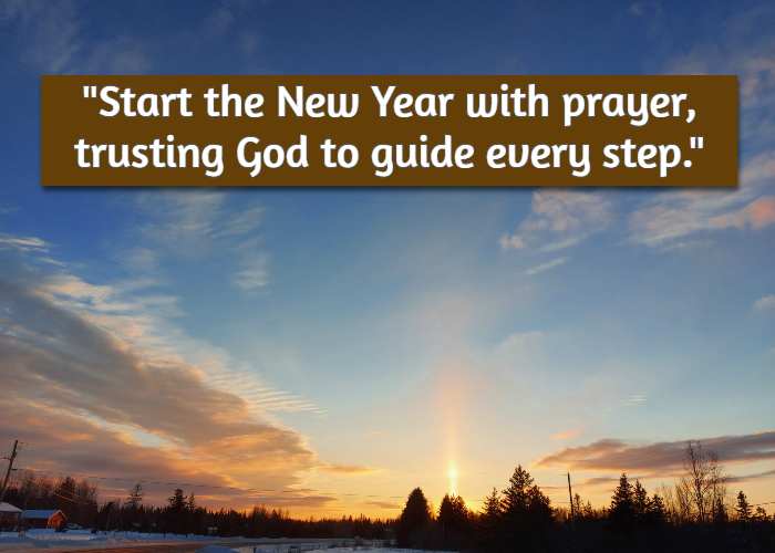 Start the New Year with prayer, trusting God to guide every step