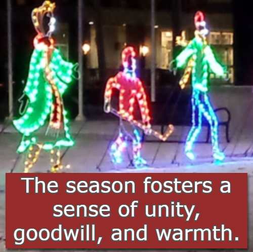 The season fosters a sense of unity, goodwill, and warmth.