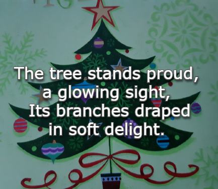 The tree stands proud, a glowing sight, Its branches draped in soft delight.