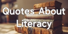 31 Quotes About Literacy, Unlocking Potential